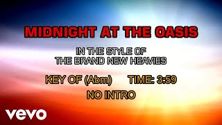 The Brand New Heavies - Midnight At The Oasis (Karaoke)
