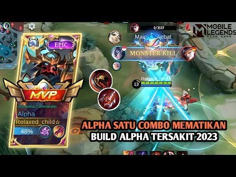 FINALLY‼️MUSUH TRAUMA KETEMU ALPHA SUPER AGRESSIVE || BUILD ALPHA TERSAKIT 2023 || MLBB