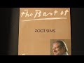 More Than You Know (5:57) - Zoot Sims