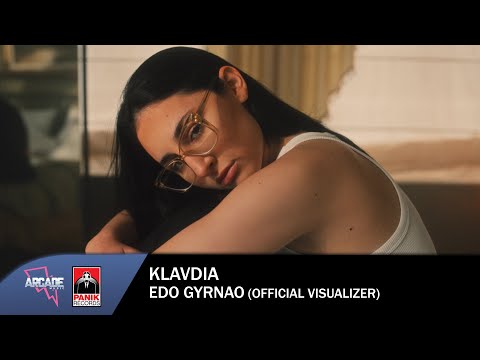 Klavdia - Εδώ Γυρνάω - Official Visualizer