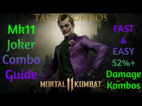 Mk11 Tasty Kombos #9 - Joker Combo Guide!