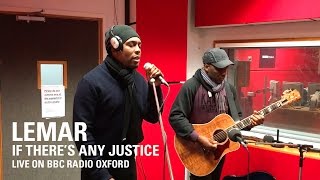 Lemar | If There&#39;s Any Justice (Live on BBC Radio Oxford)