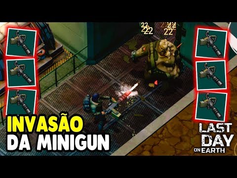 MINIGUN INVASION - Last Day On Earth
