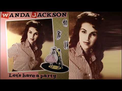 Wanda Jackson - Let's Have a Party (1960)