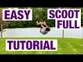 SCOOT FULL TUTORIAL FOR BEGINNERS