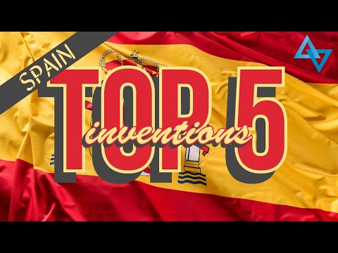 Spanish Inventions that changed the world