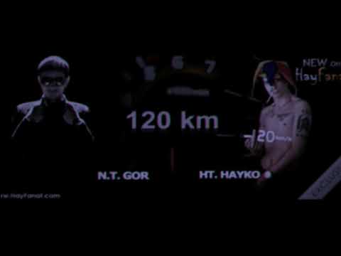 HT Hayko Feat Gor Hakobyan 120km (2020) (Remix)