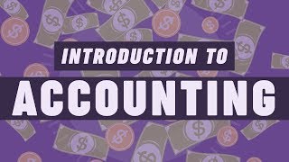 Introduction to Accounting