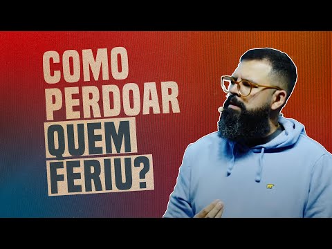 COMO PERDOAR QUEM ME FERIU? - Douglas Gonçalves