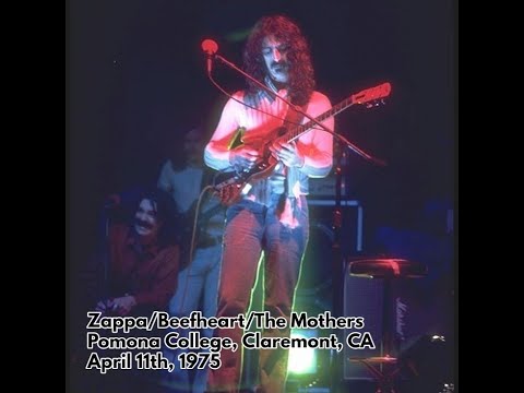 Zappa/Beefheart/the Mothers - 1975 04 11 (Early) - Bridges Auditorium, Pomona College, Claremont, CA