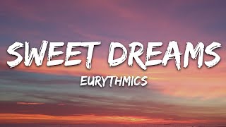 Eurythmics - Sweet Dreams (Lyrics)