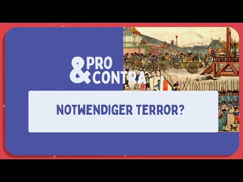Notwendiger Terror? Die Jakobinerherrschaft während der Französischen Revolution (Pro und Contra)