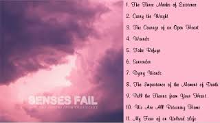 Senses Fail – Pull The Thorns From Your Heart   Full Album 2019