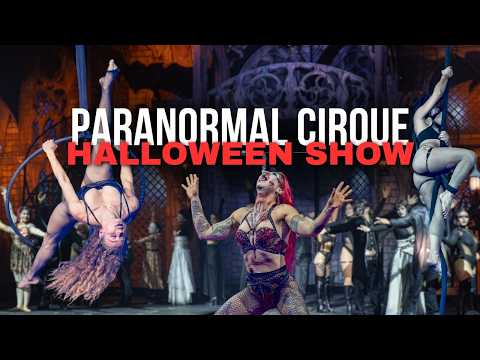 Paranormal Cirque by Cirque Italia 👻🎪 A Terrifying Halloween Show