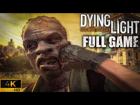 Dying Light｜Full Game Co-Op Playthrough｜4K HDR