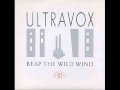 ULTRAVOX - Hosanna [1982 Reap the Wild Wind ...