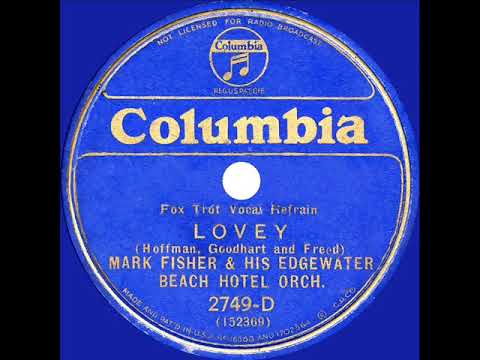 1933 Mark Fisher - Lovey (Mark Fisher, vocal)