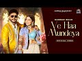 Ve Haa Mundeya (Official video) | Harman Maan | Farmaan | New punjabi song 2024