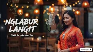 Download lagu Ngelabur Langit - Nella Kharisma | Cover Lagu Akustik Syahdu Penuh Rindu mp3