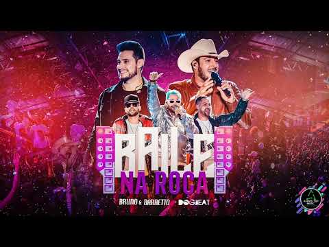 Baile Na Roça - Bruno e Barretto e DogBeat