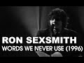 Ron Sexsmith "Words We Never Use"