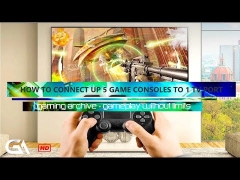 How To Connect Up 5 Gaming Consoles To 1 TV HDMI Port - Connect Multiple Consoles To Smart Modern TV