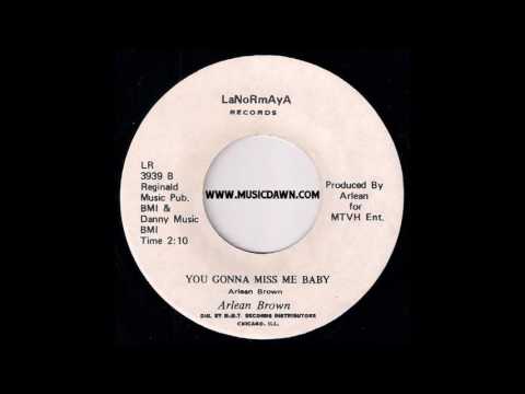 Arlean Brown - You Gonna Miss Me Baby [LaNoRmAyA] 1978 Blues 45 Video