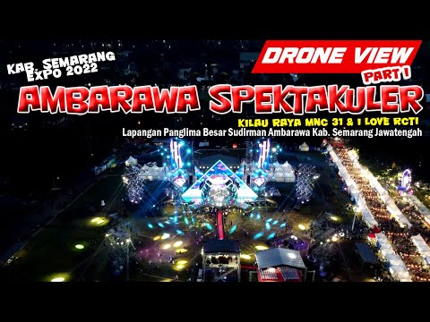 Spectacular Ambarawa part 1 | Semarang Regency Expo & Night Peak Kilau Raya MNCTV
