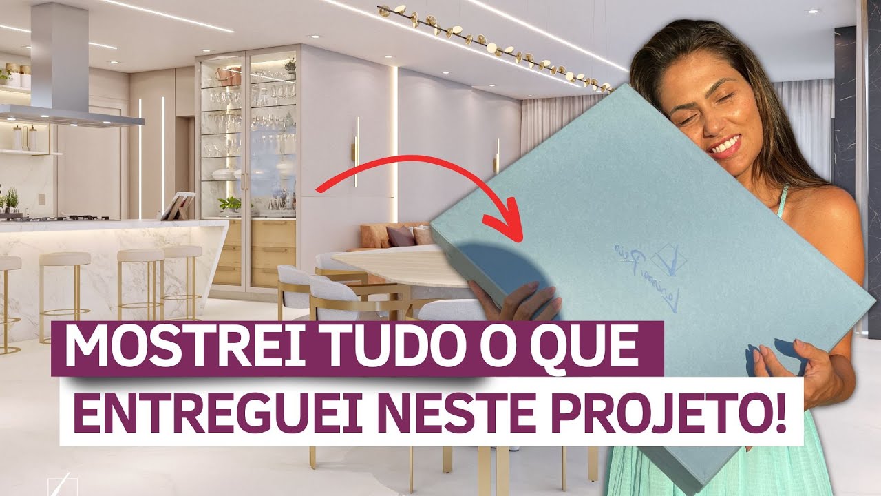 REVELADO: MOSTREI TUDO QUE ENTREGO NOS MEUS PROJETOS! • LARISSA REIS ARQUITETURA