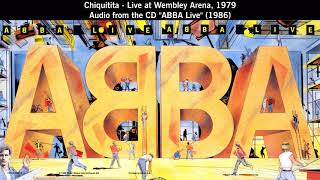 ABBA - Chiquitita - Live at Wembley Arena, 1979 - Audio from the CD &#39;ABBA Live&#39; (1986)