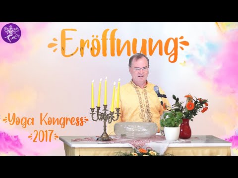 Begrüßung durch Sukadev, Grußworte von Elmar Brok und weiteren Politikern - Yogakongress 2017