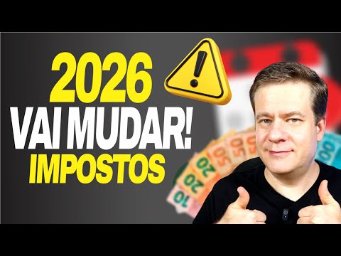 ⚠️ Impostos em 2026: Todas as Mudanças para MEI, Simples Nacional e CPF