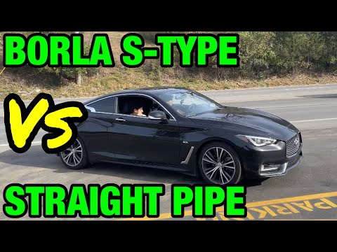 INFINITI Q60 3.0L TURBO: STRAIGHT PIPE Vs BORLA S-TYPE!