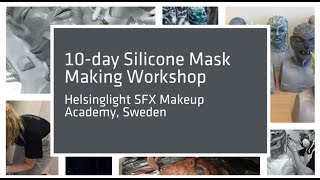 preview picture of video 'Learn Silicone Mask Making - Helsinglight FX Makeup Academy'