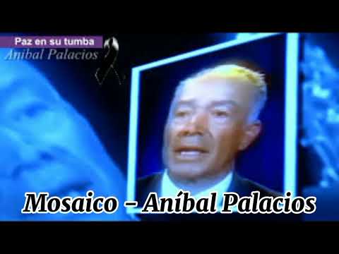 Mosaico - Aníbal Palacios