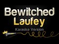 Laufey Bewitched Karaoke Version