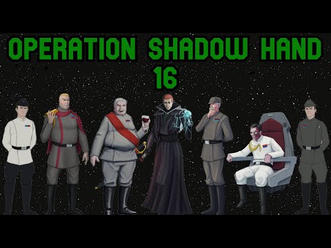 Thrawn's Revenge | Operation Shadow Hand EP16 | Fear The Dark Empire!