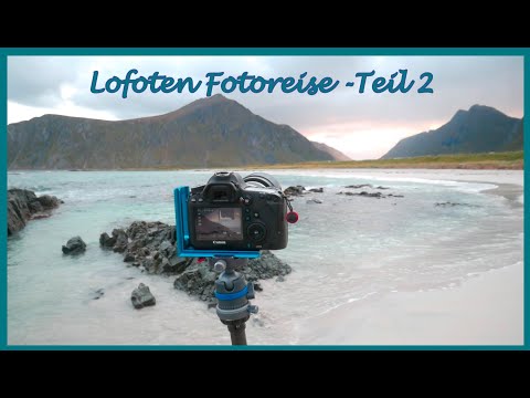 Landschaftsfotografie auf den Lofoten Teil 2