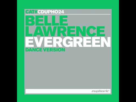 Belle Lawrence - Evergreen