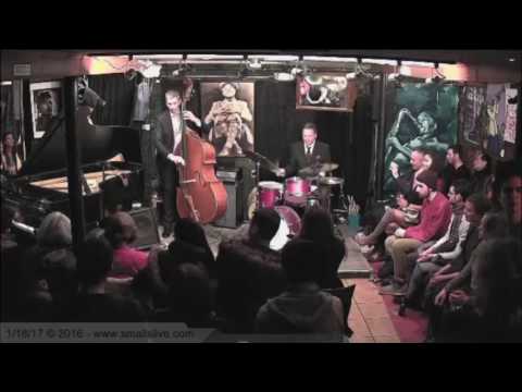 The Harold Mabern Trio Live at Smalls - January 18th, 2017 [SET EXCERPT]