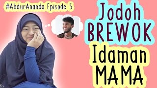 Download lagu #AbdurAnanda Eps 5 - Jodoh Brewok Idaman Mama mp3