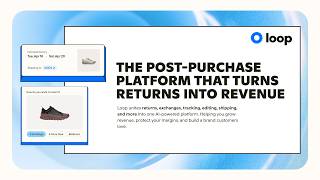Loop is the post-purchase platform that turns returns into revenue