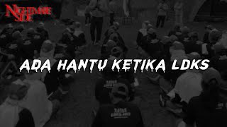 Download lagu ADA HANTU KETIKA LDKS (NIGHTMARE SIDE  2022) - ARDAN RADIO mp3