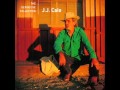 Hard Times   JJ Cale