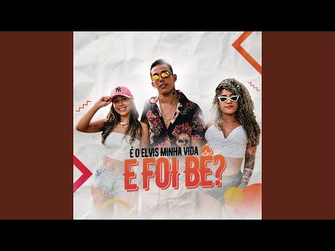 E Foi Bê?