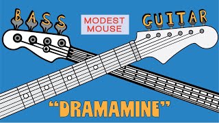 Modest Mouse - &quot;Dramamine&quot; (guitar &amp; bass tab)