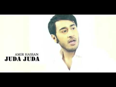 Juda Juda By Amir Hassan | Best Song of 2016
