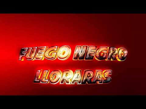 Lloraras - Grupo Fuego