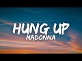 Madonna Hung Up Lyrics