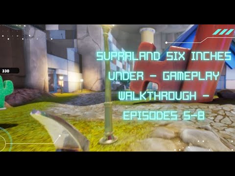 Supraland Six Inches Under - Gameplay Walkthrough - Episodes 5-8